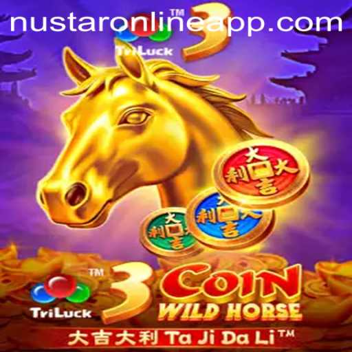 Exploring 3CoinWildHorse: A Thrilling New Addition to Nustar Online App