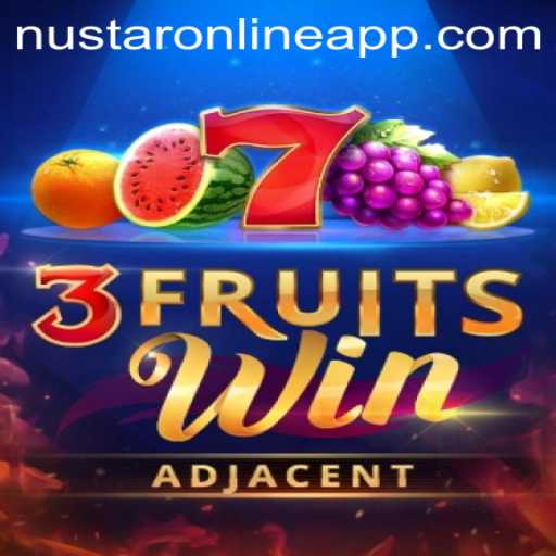 Exploring the Exciting World of 3FruitsWin on NuStar Online App