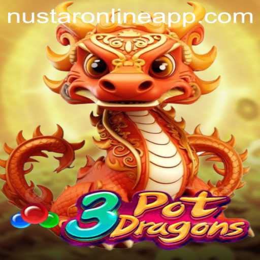 Discover the Mystical World of 3PotDragons: An Epic Adventure in the Nustar Online App