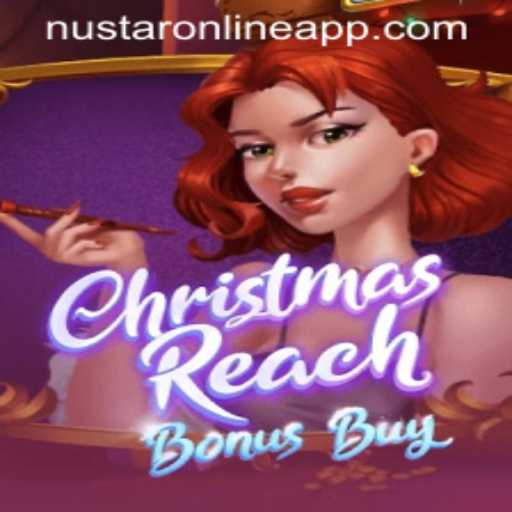 Unlock the Festive Fun with ChristmasReachBonusBuy on NuStar Online App