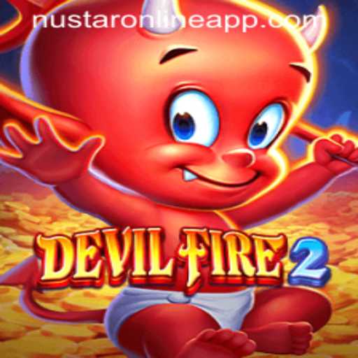 Exploring the Thrilling World of DevilFire2 and the NuStar Online App