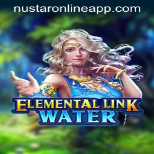Unleashing the Mystical World of ElementalLinkWater in the Nustar Online App