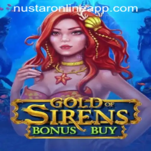 Dive into the Enchanting World of GoldofSirensBonusBuy with NuStar Online App