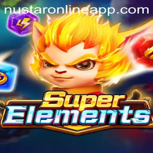 Discover SuperElements: A Thrilling Gaming Experience with Nustar Online App