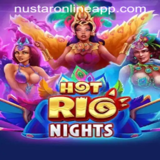 Immerse Yourself in the Vibrant World of HotRioNights: A Thrilling Adventure with NuStar Online App