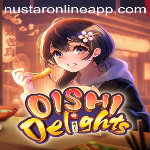 Explore the Thrills of OishiDelights with Nustar Online App