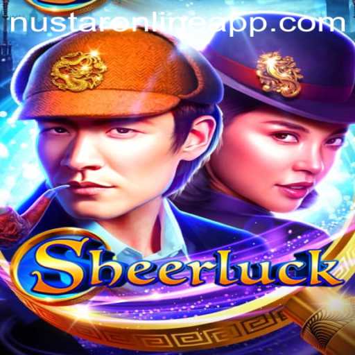 Exploring Sheerluck: An Engaging Adventure in the NuStar Online App